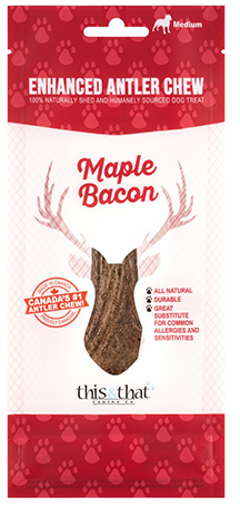 Maple bacon antler chew this and that